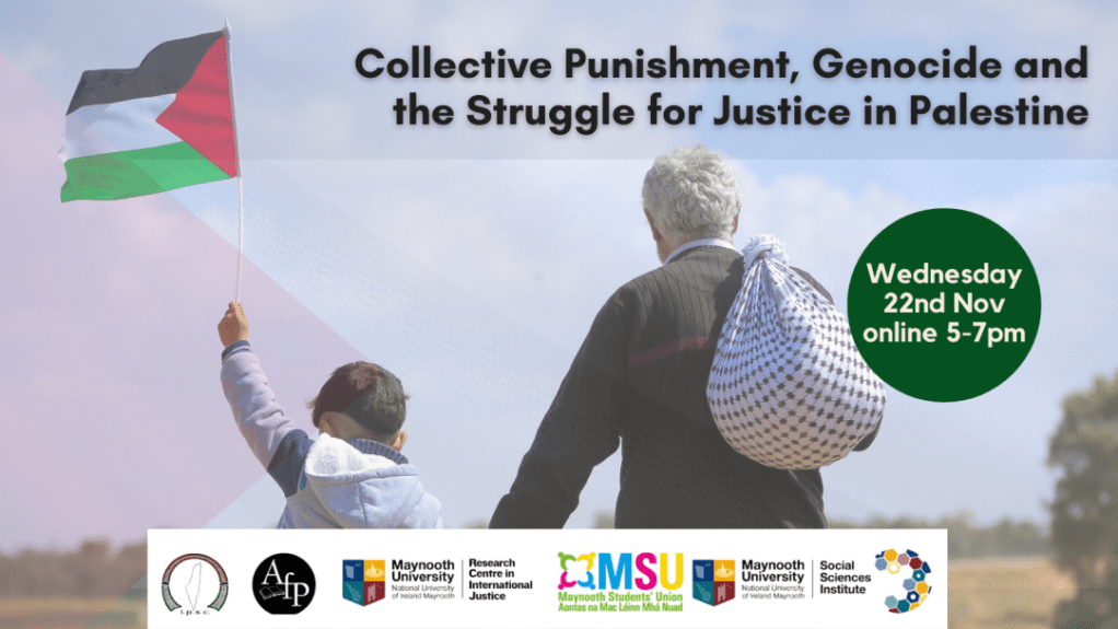 Online seminar: Collective Punishment, Genocide and the Struggle for Justice in&nbsp;Palestine