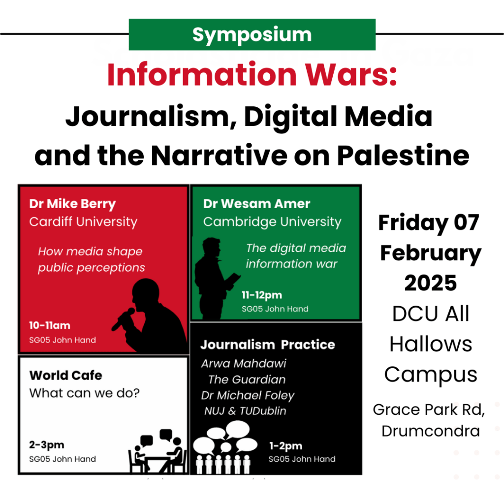 Symposium Information Wars: Journalism, Digital Media and the Narrative on Palestine 
